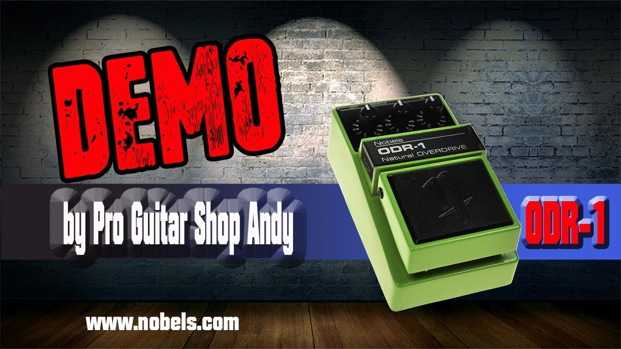 Nobels ODR-1 Overdrive Pro Guitar Shop Demo by PGS Andy