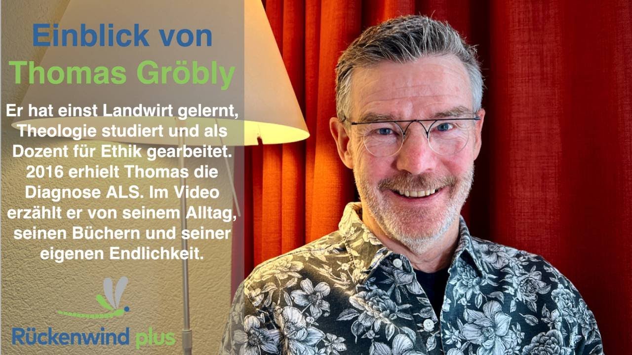 Thomas Gröbly mit ALS (Amyotropher Lateralsklerose) bei Rückenwind plus