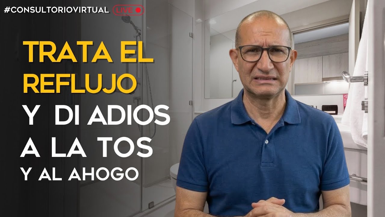 Trata el reflujo y di adios a la tos y al ahogo