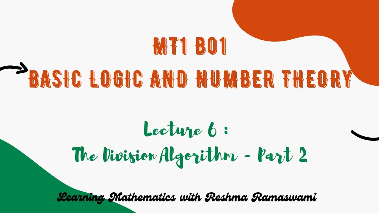 The Division Algorithm | Part 2 - Section 2.1 | 1st Semester B.Sc. Mathematics Core Paper