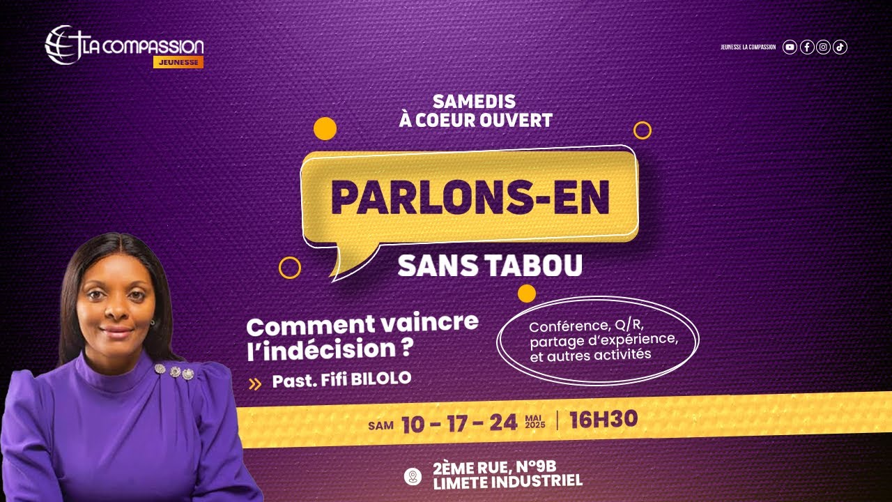 PARLONS-EN SANS TABOU / Comment vaincre l'indécision / PAST. FIFI BILOLO / Du 10 MAI 2025 (JOUR 2)