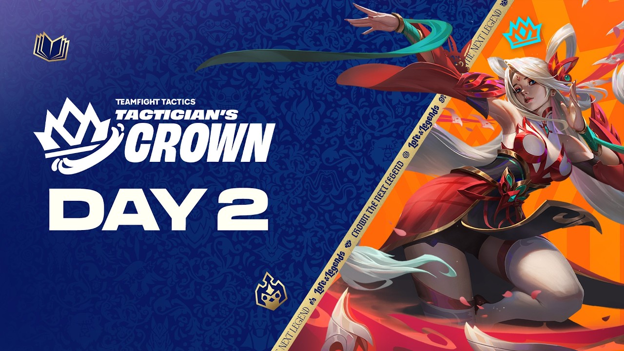 DAY 2 - TFT Tactician's Crown - #TFTCrown Lore & Legends [EN Broadcast]