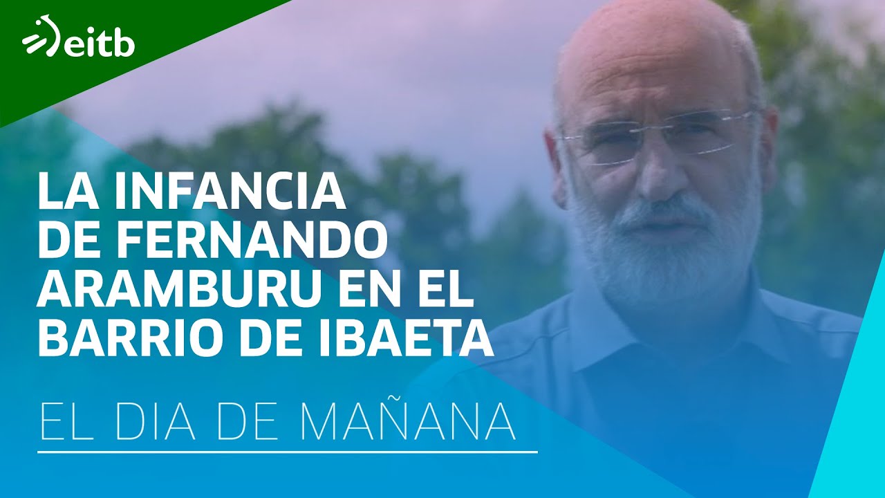 La infancia de Fernando Aramburu en el barrio de Ibaeta: mucho fútbol y nada de libros
