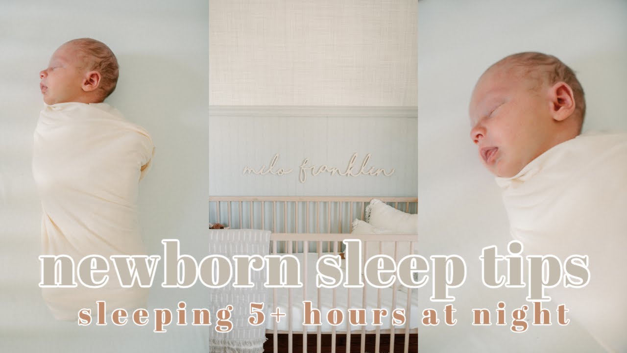 NEWBORN SLEEP TIPS | how I get my baby to sleep through the night