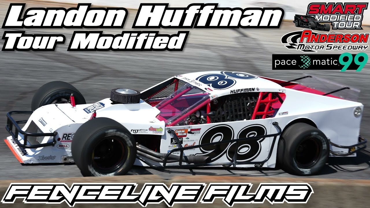 Landon Huffman Smart Modified Tour Anderson Motor Speedway Pace O Matic 99 2025