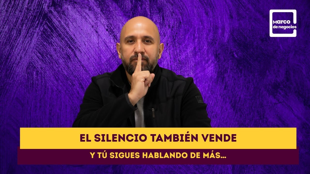 Callarte en el momento correcto puede cerrar más ventas que cualquier speech.