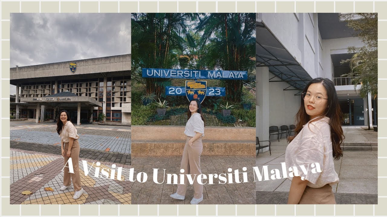 探校 Vlog #04 ｜到马来西亚第一学府——马来亚大学逛逛｜ Visit to Universiti Malaya