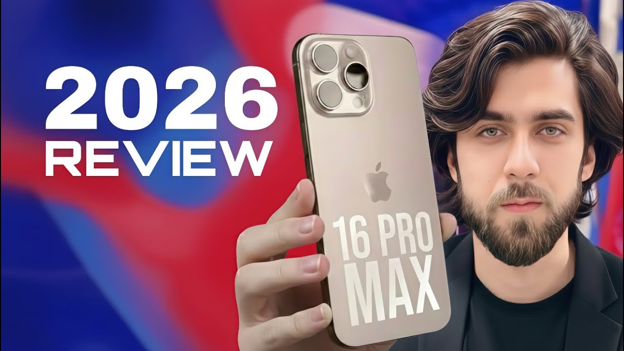 iPhone 16 Pro Max in 2026 - Should you Buy