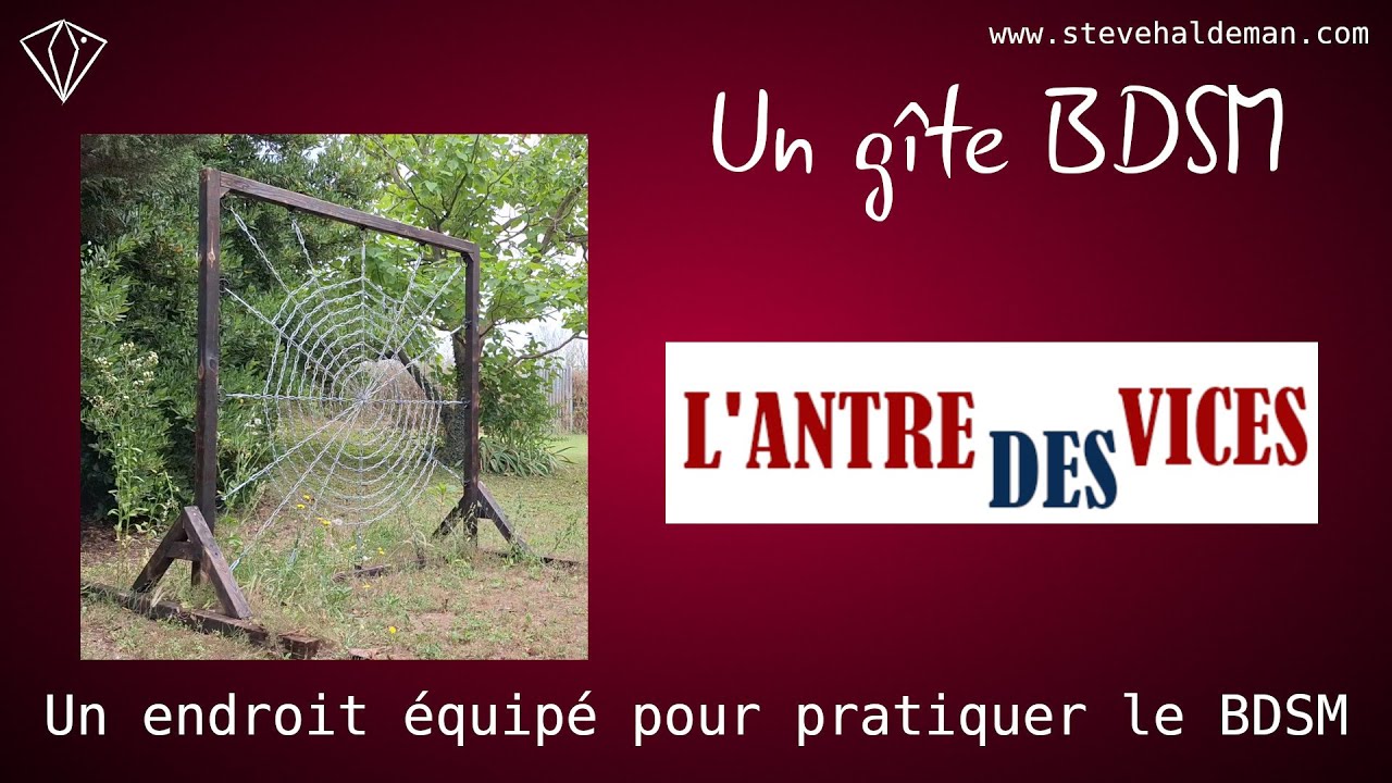 Un gîte BDSM, l'Antre Des Vices