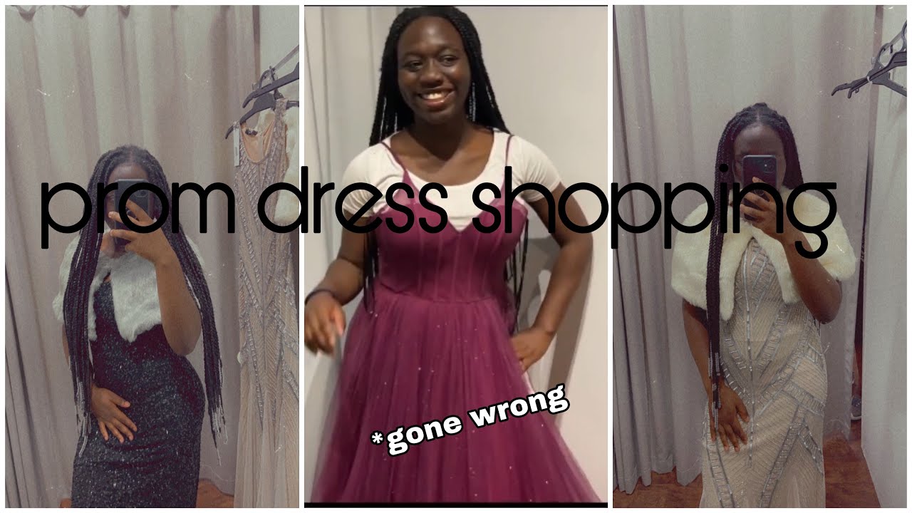 Prom/ball dress shopping 2022||*gone wrong