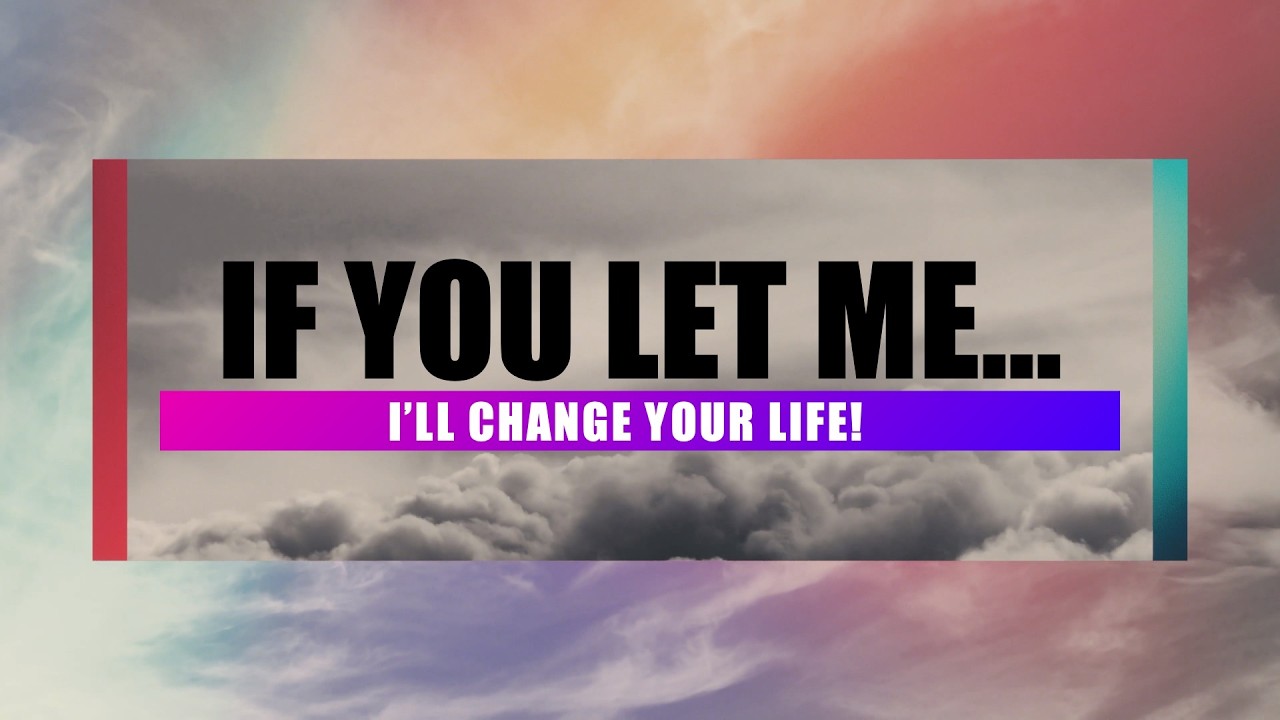 If You Let Me, I'll Change Your Life! – February 8, 2026