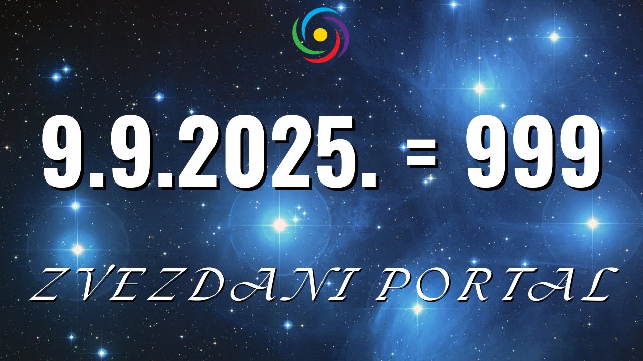Leon Bijelić - PORUKA SA PLEJADE - 9.9.2025. = 999 PORTAL ZA TRANSFORMACIJU