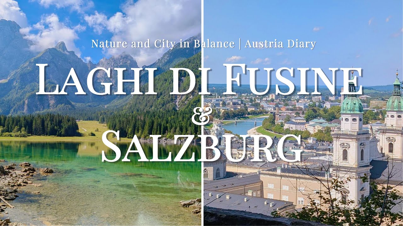 Nature and City in Balance | Alps & Salzburg, Austria Diary | Ep.3