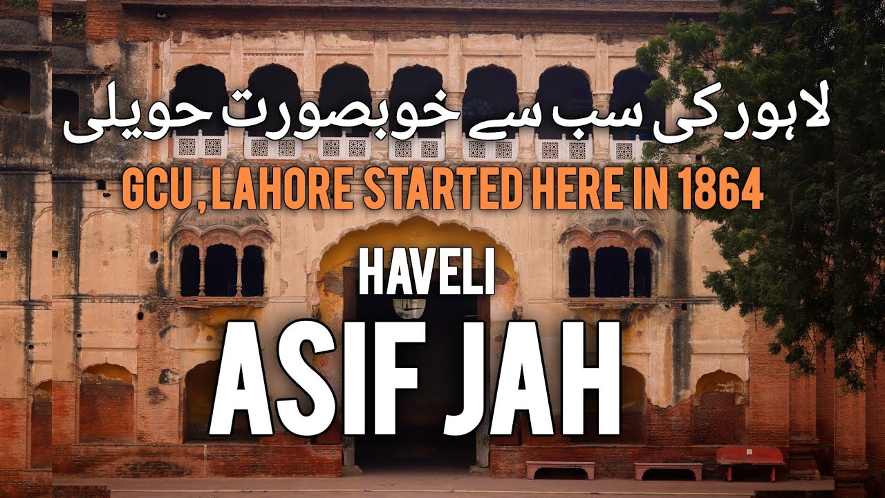 MOST BEAUTIFUL HAVELI OF LAHORE. (GCU,LHR FIRST BUILDING). NOOR JAHAN'S BROTHER ASIF JAH'S HAVELI .