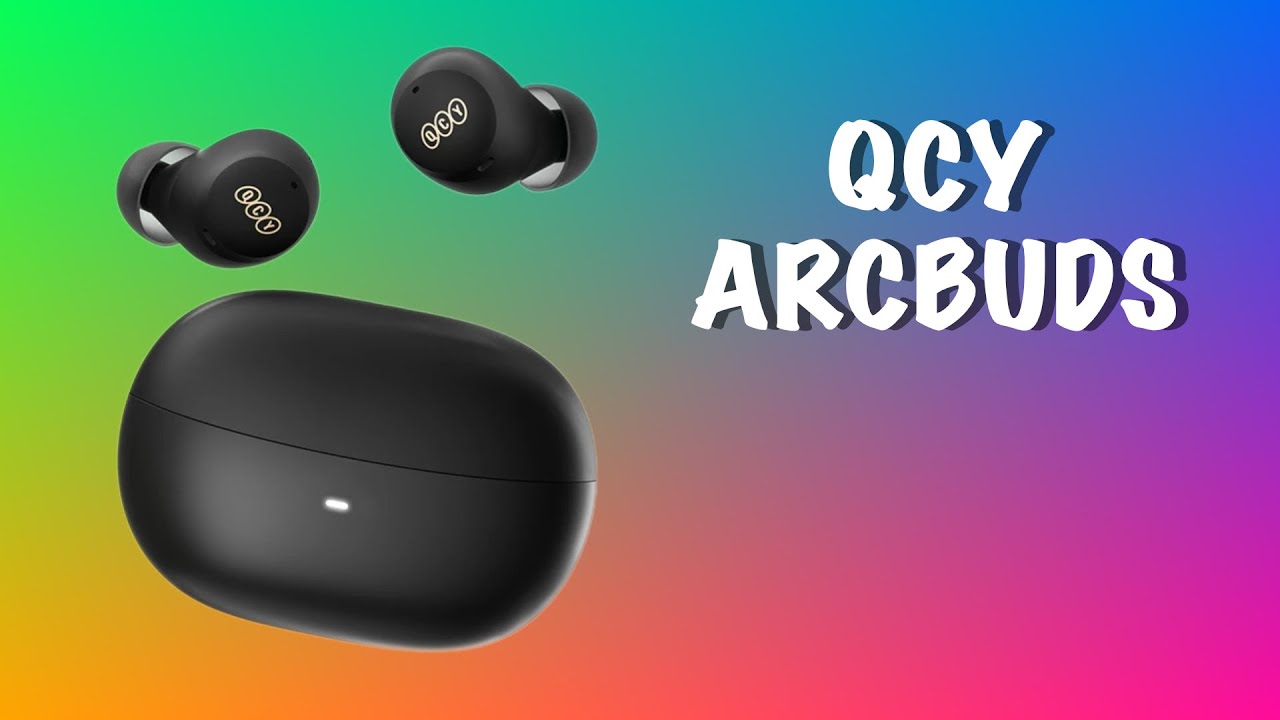 QCY ARCBUDS HT07 ANC - Melhor Fone Bluetooth 2023