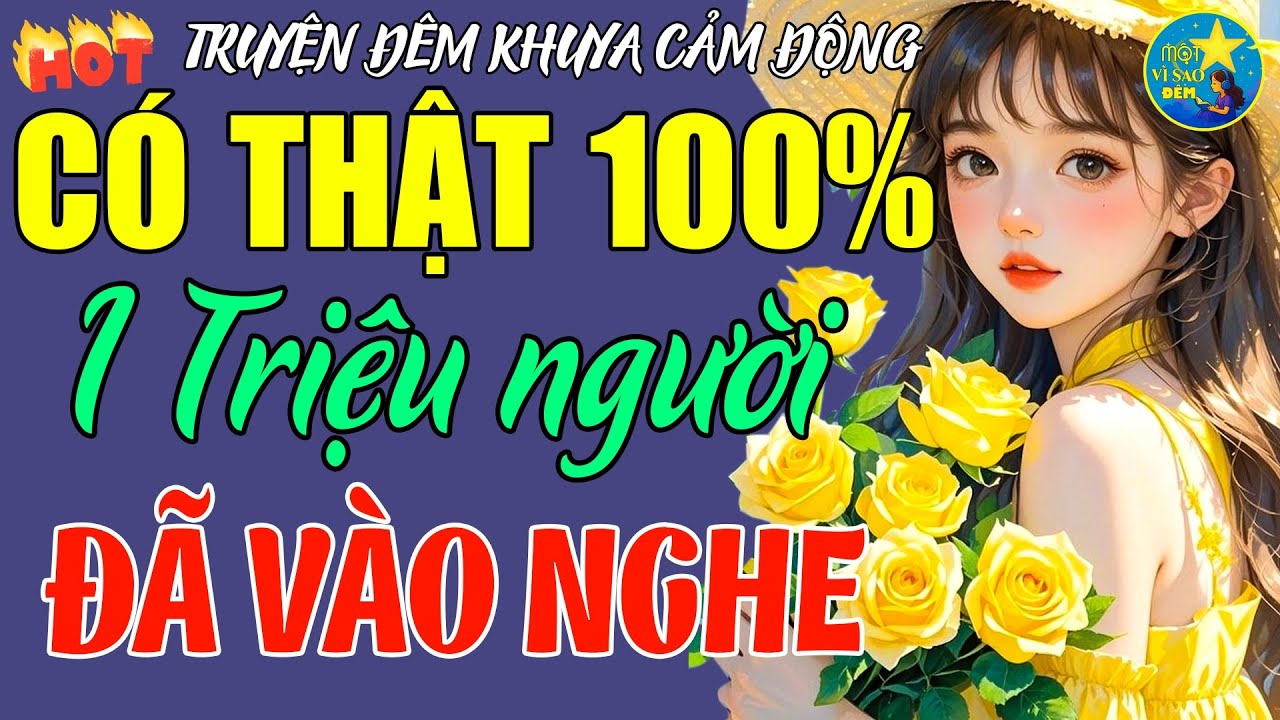 [MỚI 2025] Kể Đêm Khuya Có Thật 100% - Nghe Xong Câu Chuyện Này, Cả Triệu Người Khóc Rồi Ngủ Say