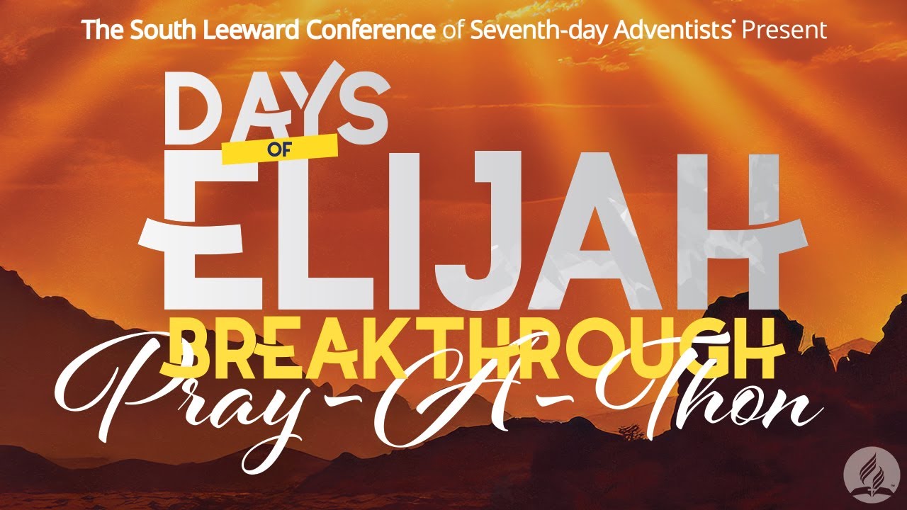 Days of Elijah Breakthrough Pray-A-Thon | Half Night Prayer | LIVE At Tindale SDA