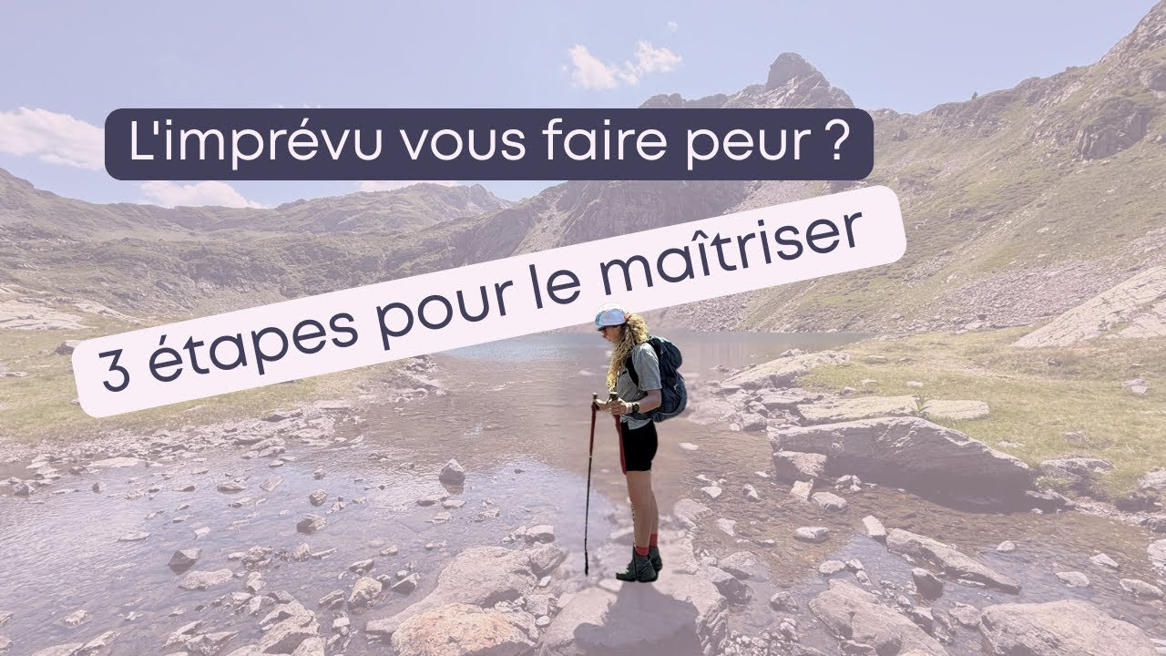 Comment gérer l’imprévu ?