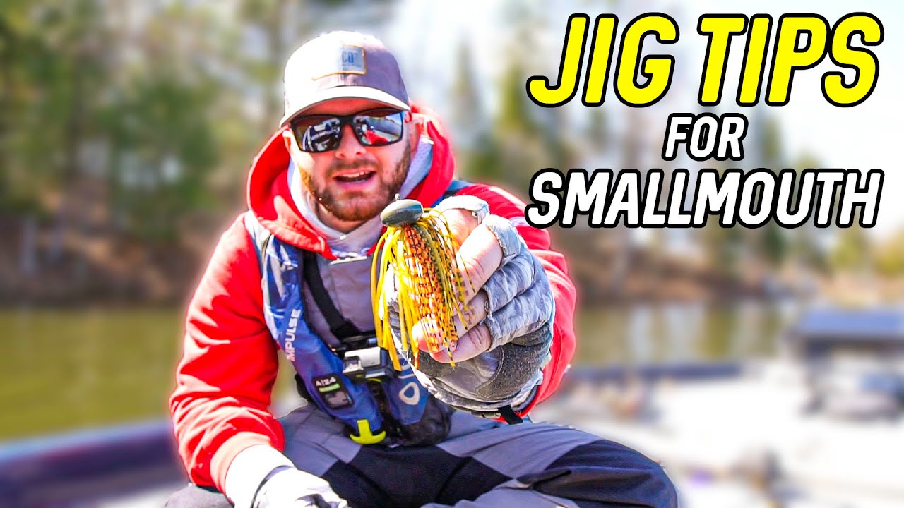 Jig Tips for Smallmouth Bass Fishing