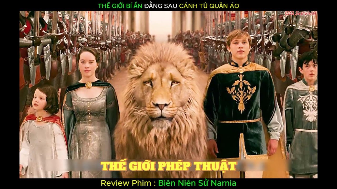 🔥🦁[Review Phim] BIÊN NIÊN SỬ NARNIA – CUỘC PHIÊU LƯU GIỮA THẾ GIỚI PHÉP THUẬT🦁🔥