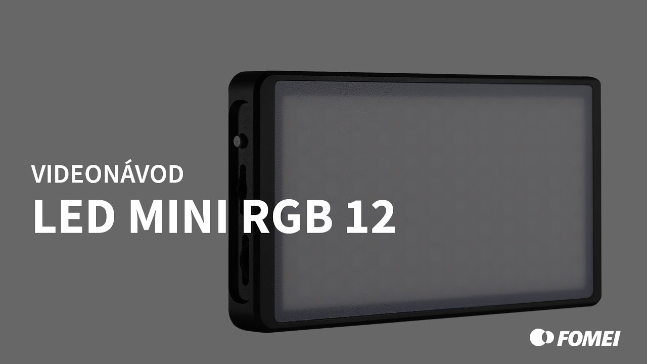 FOMEI LED MINI RGB 12 | VIDEONÁVOD