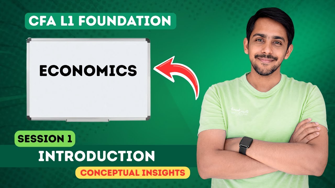 Economics | CFA Level 1 | Lecture 1 | Free CFA Foundation Batch