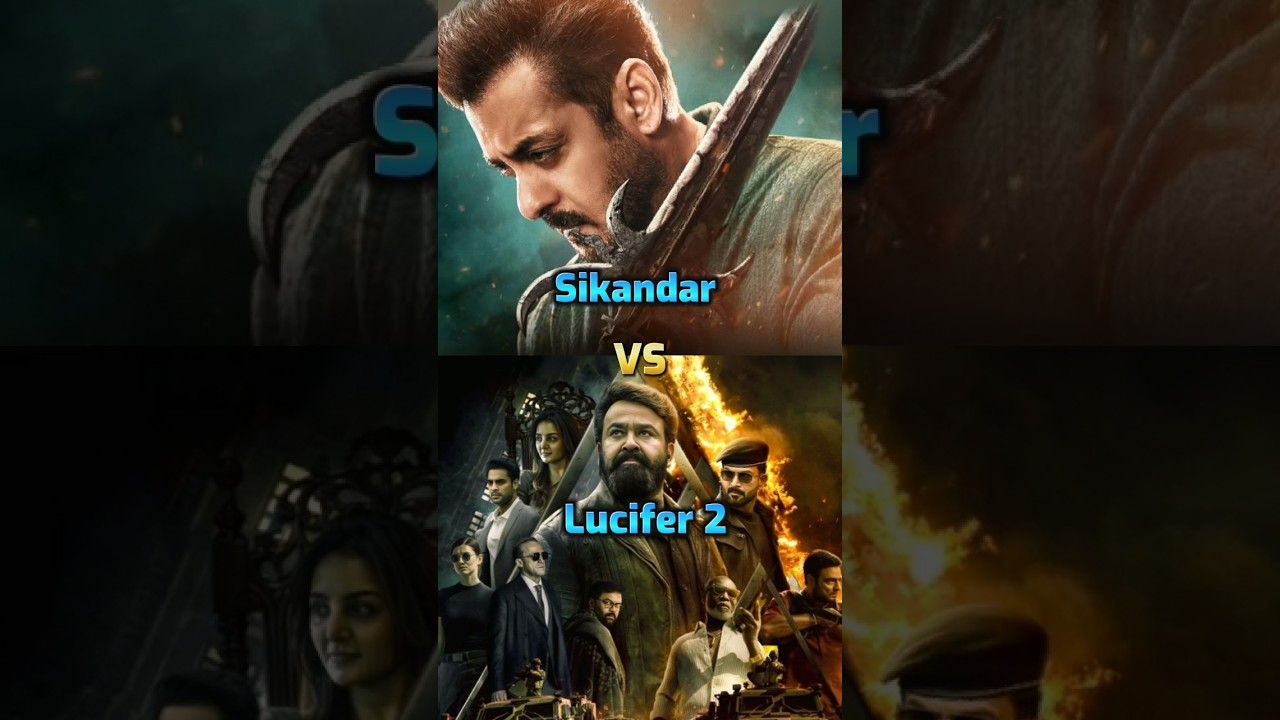 Sikandar Movie 🔥👑 V/S Lucifer 2 Movie 🥵🔥 1st Day Box Office Collection 🤑 #trending #youtubeshorts