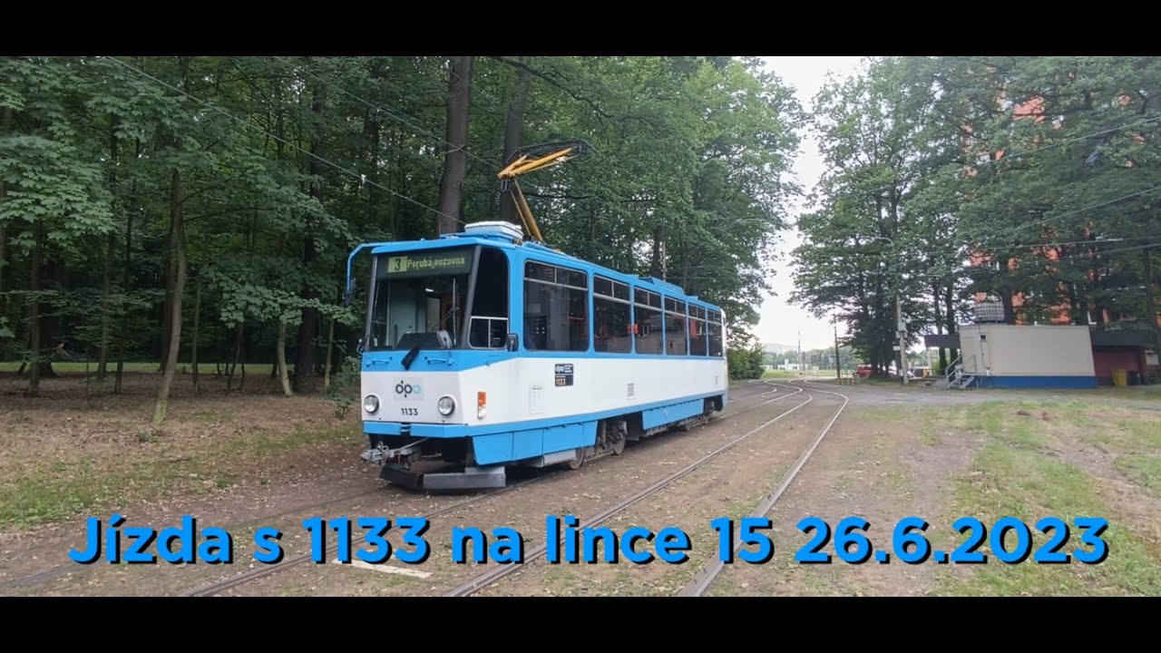 Jízda - Poslední dny T6A5 v Ostravě - 1133 na lince 15 Dubina - Výškovice