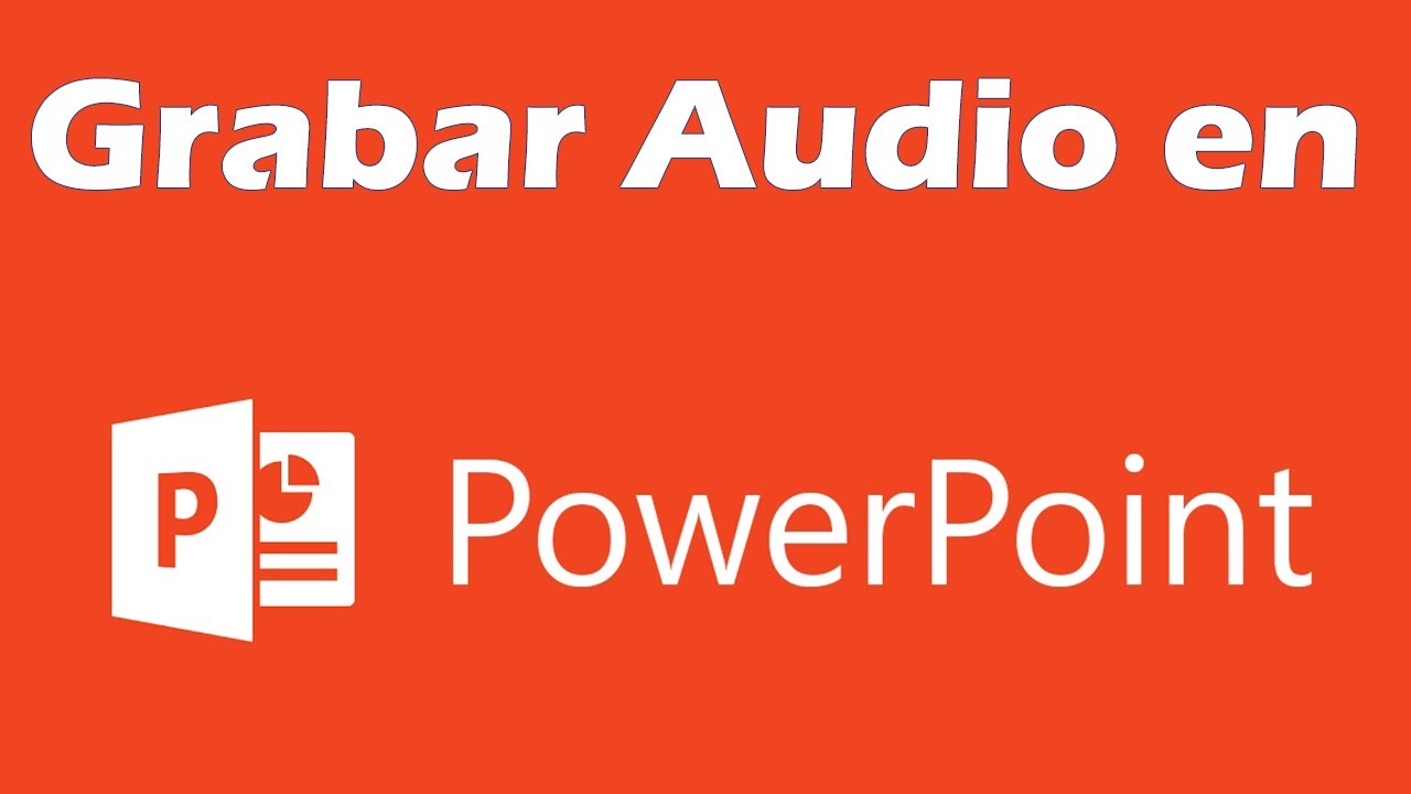 Como grabar audio en presentacion power point