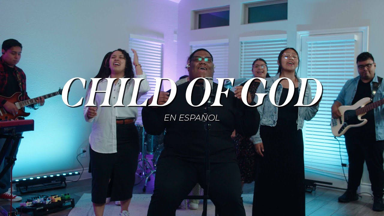 Child Of God En Español // Pentecostales De North West