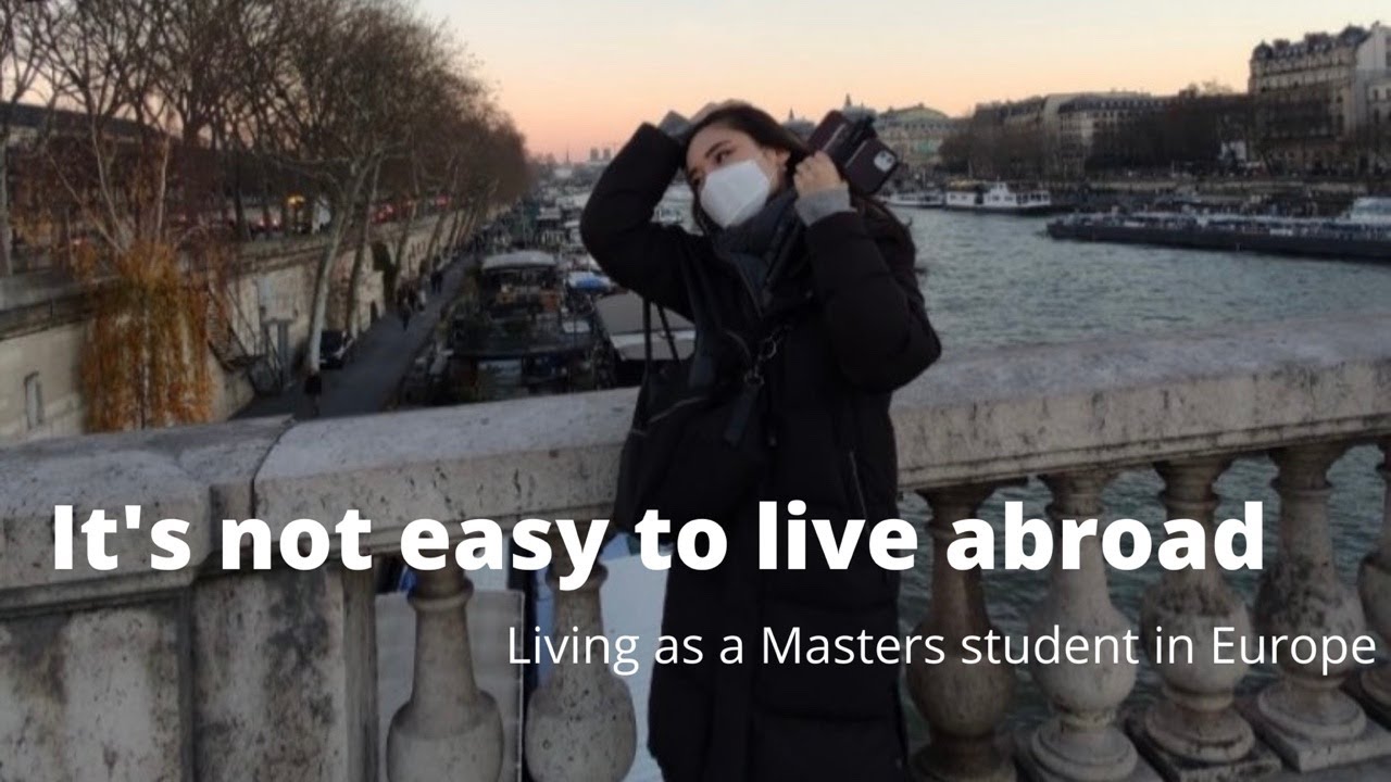 All the hardships I felt while studying abroad