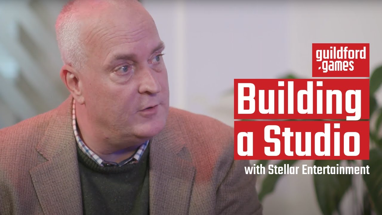 Building a Studio with Paul Ross, Stellar Entertainment - Guildford.Games Festival 2021