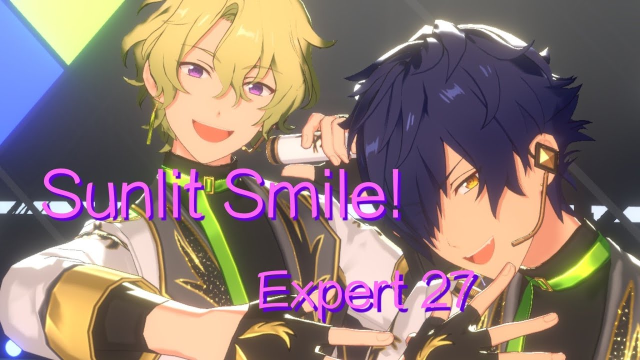 【あんスタ】Sunlit Smile!&minus;Expert譜面