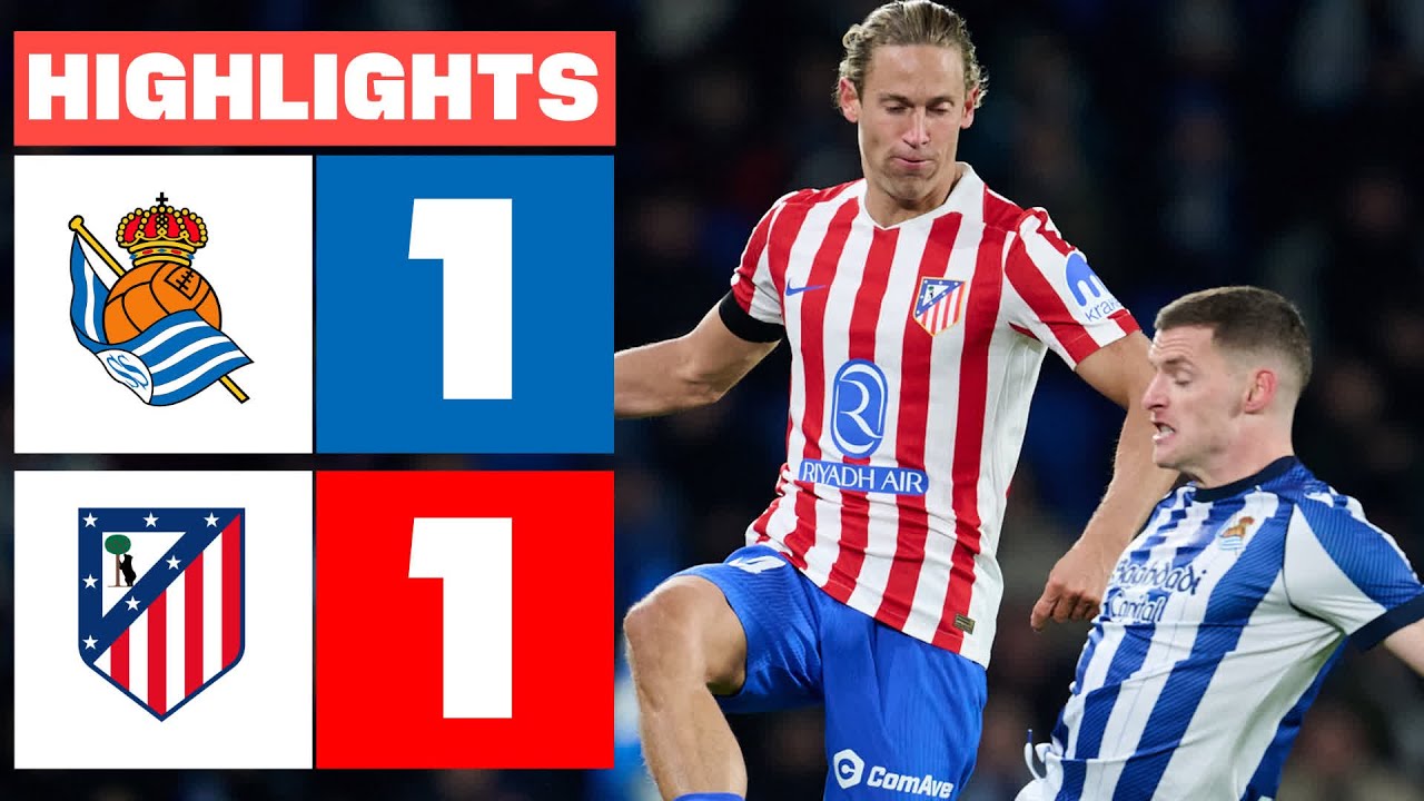 REAL SOCIEDAD 1 - 1 ATLÉTICO DE MADRID | RESUMEN LALIGA EA SPORTS