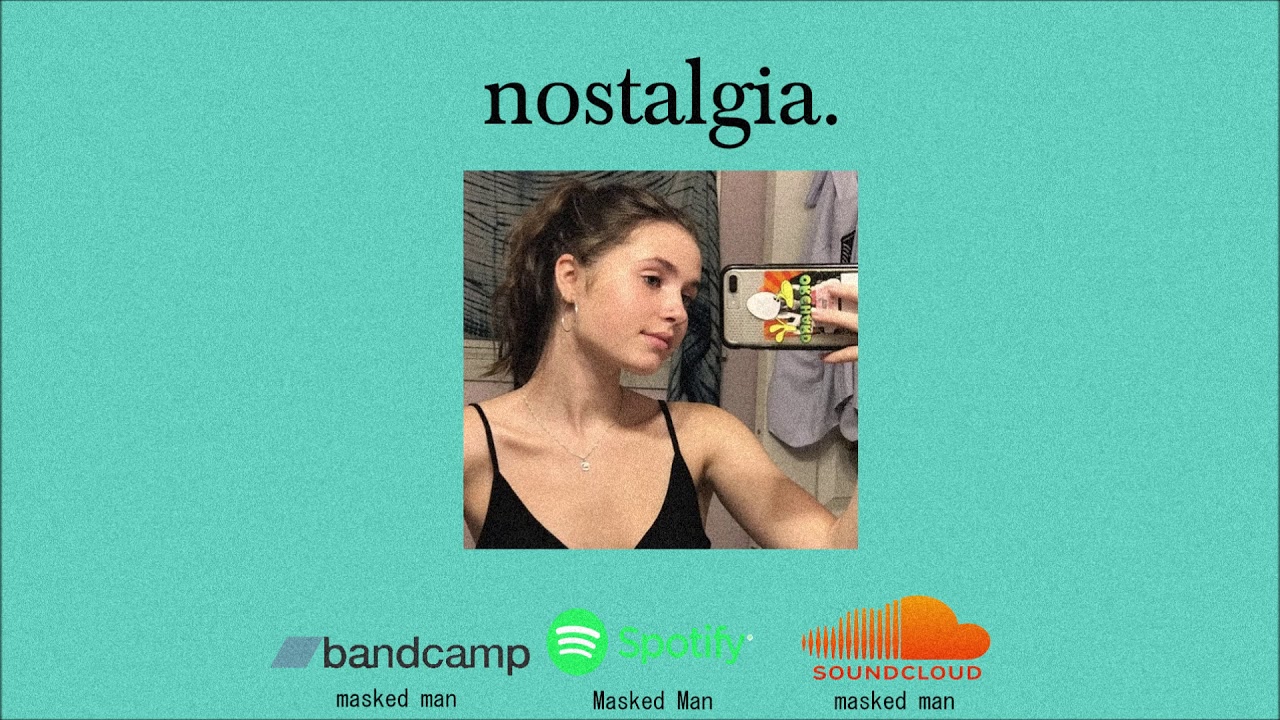 masked man - nostalgia.