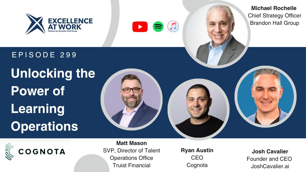 Excellence at Work Episode 299: Unlocking the Power of Learning Operations