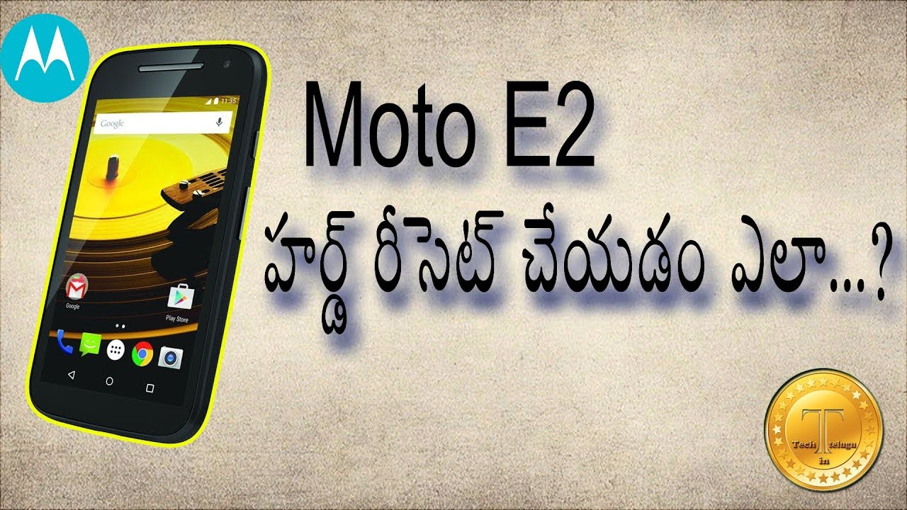 Moto E2 Hard reset & soft reset