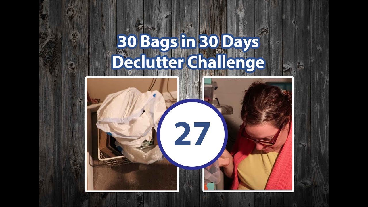 🛍️ 30 Bags in 30 Days Declutter Challenge ||July 2018 || Day 27 🛍️