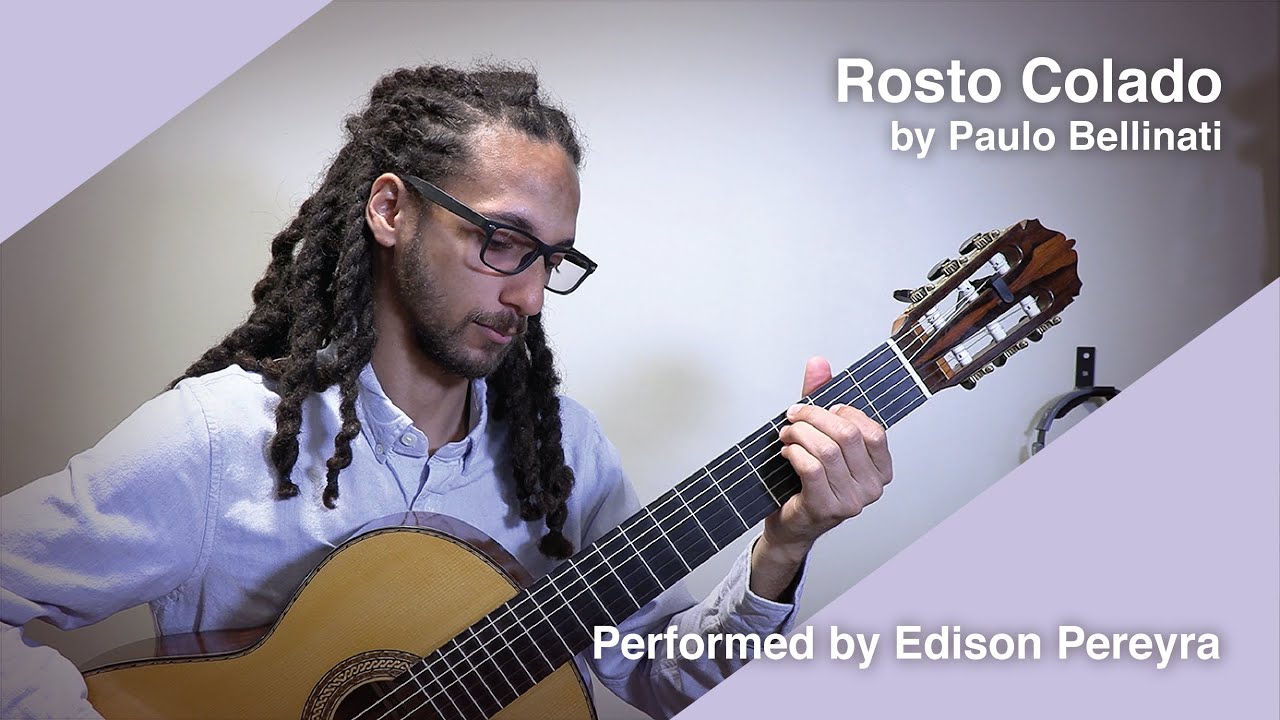 Rosto Colado by Paulo Bellinati | Edison Pereyra, Guitar