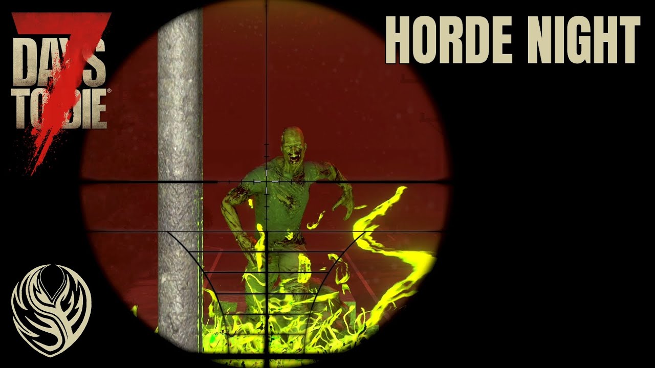 7DTD 2.0 - Ep25 - Horde Night