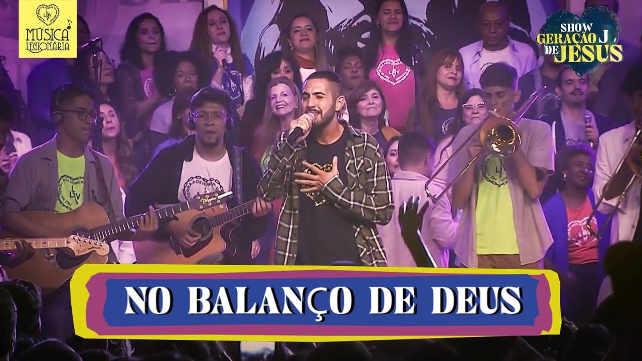 NO BALANÇO DE DEUS » Música Legionária