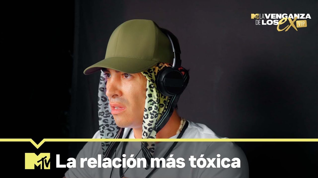 La relación más tóxica | La Venganza de los Ex VIP 4 | MT VLA