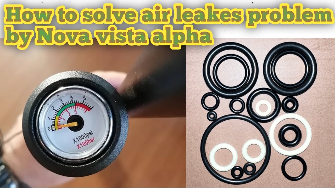 How to solve air leakes problem by Nova vista alpha | Nova vista air filling problem