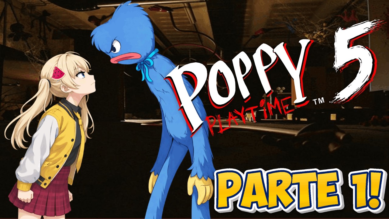 Yo asusto al terror Poppy PlayTime 5 parte 1