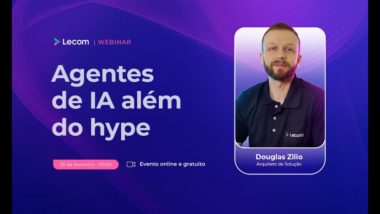 [Webinar] Agentes de IA além do hype: como a maturidade de processos define o sucesso da adoção
