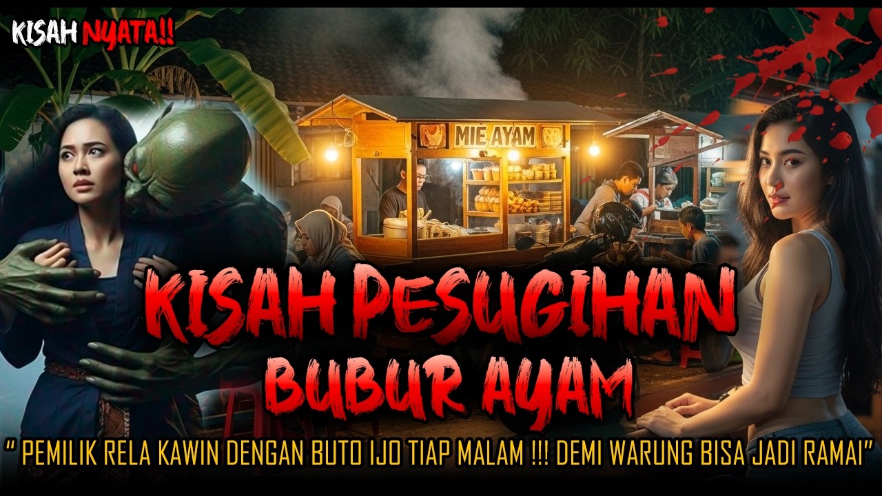 NGERI I!! KISAH PESUGIHAN WARUNG MIE AYAM ,PEMILIK KAWIN DENGAN BUTO IJO  BUAT WARUNG RAMAI