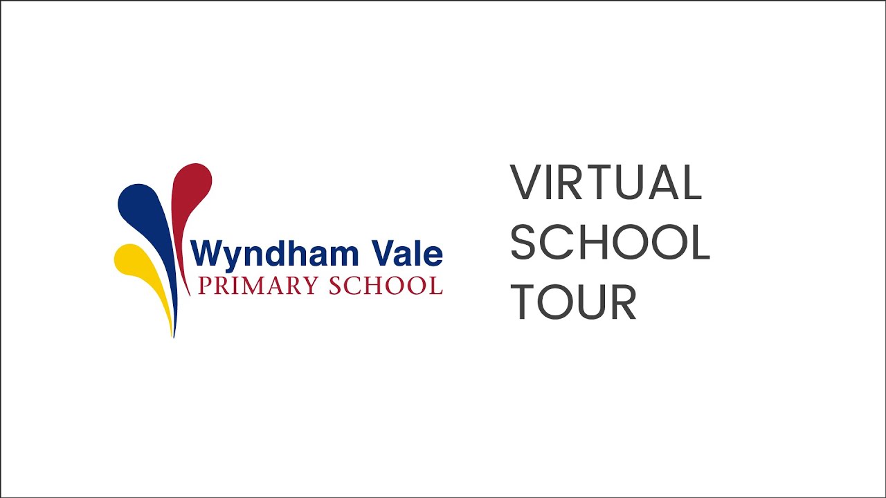 Wyndham Vale Primary School Virtual School Tour