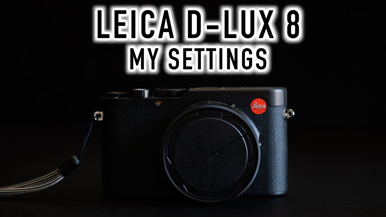 Настройки моей Leica D-Lux 8 — кнопки, диски, профили пользователя, стили пленки — плюс фотографии!