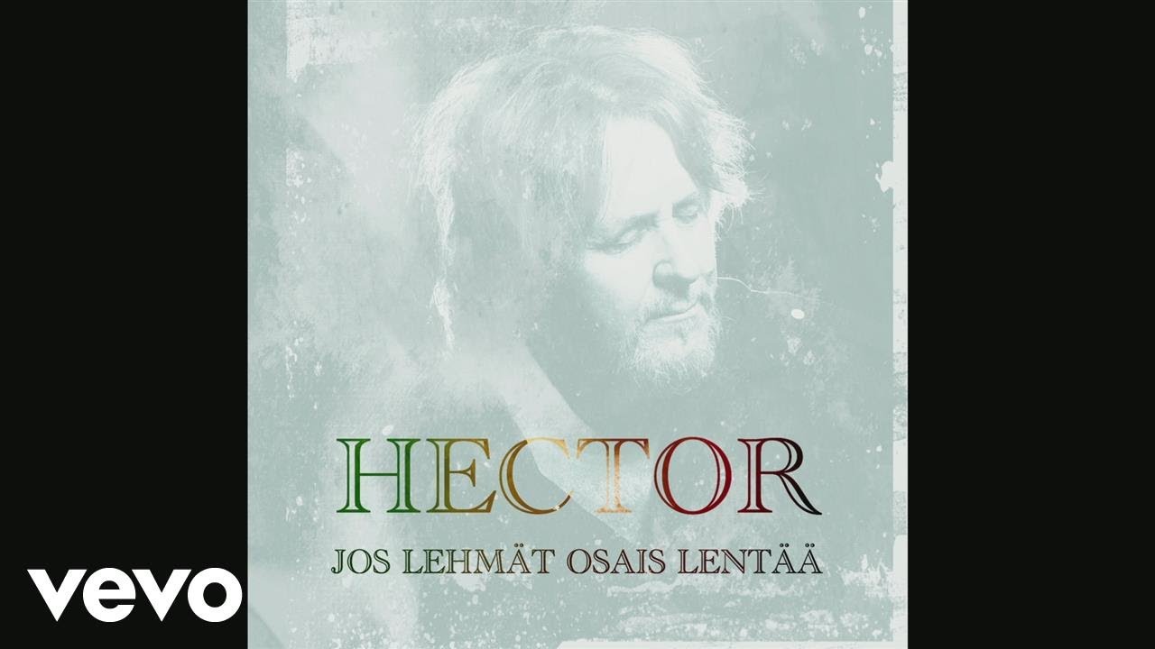 Hector - Jos lehmät osais lentää (The Days of Pearly Spencer) (Audio Video)