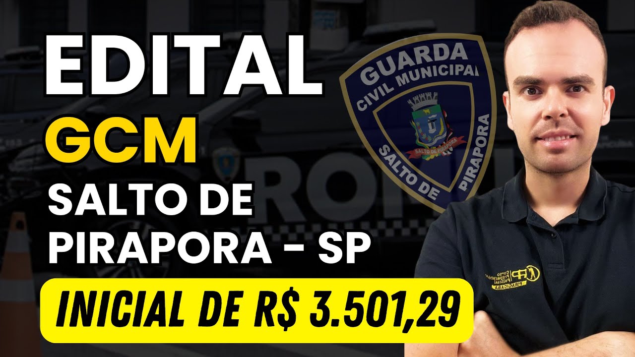 EDITAL GCM SALTO DE PIRAPORA - SP | Análise Completa